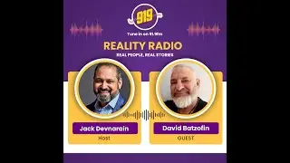 919 Joburg &mdash; Reality Radio with Jack Devnarain &mdash; Episode 12 &mdash; David Batzofin