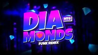 MTG DIAMONDS 💎 - RIHANNA - BH VIRAL (FUNK REMIX) Djay L Beats