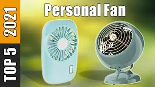 Top 5 Best Personal Fan Reviews 2021