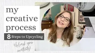 My Creative Process for Upcycling Fashion