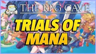 Trials of Mana | Visions of Mana Demo | The RPG Cave 148