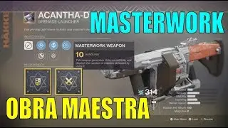Destiny 2 - Masterwork Weapons - Armas Obra Maestra