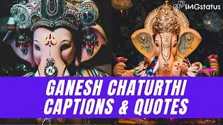 Ganesh Chaturthi Quotes & Captions | Ganpati Bappa Quotes 2024