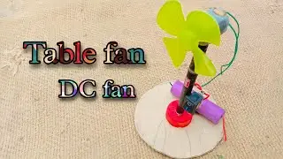 how to make DC mini table fan | table fan project | diy fan project | table fan #fan #7