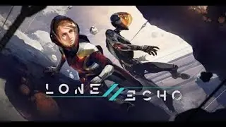 Lone Echo2 Part 3/Jack Upgrade/Fixing the generator/Infected Captain :(