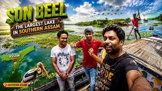 Son Beel is one of the largest lakes in southern Assam in India | Bikerved
