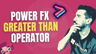 Greater Than | Operator | Power Fx | Copilot Studio - Power Apps