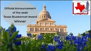Видеоролик, объявляющий о присуждении премии Texas Bluebonnet Award 2026 года.