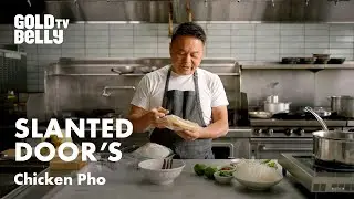 Slanted Door's Famous Chicken Pho: Watch How It's Made