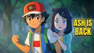 FINALLY! Ash Ketchum Is BACK in Pok&eacute;mon Horizons - Part [1-3]