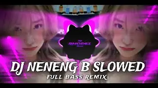 DJ Neneng B - Nik Makino SLOWED ( Full Bass Remix ) DJ Rhodel bass