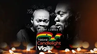 Daddy Lumba&rsquo;s Candlelight Vigil At The Independence Square, Accra