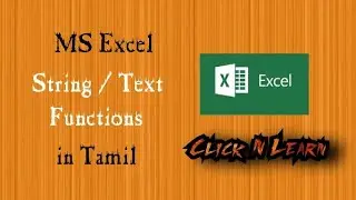 MS Excel String Functions|Tamil|Excel Text Functions | Excel