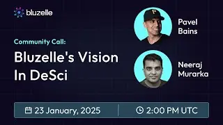 🔬 Bluzelle's Vision In DeSci: Community Call