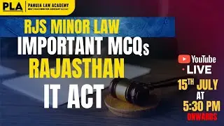 RJS Minor Law Important MCQs  : Rajasthan IT Act Explained by Pahuja Law Academy
