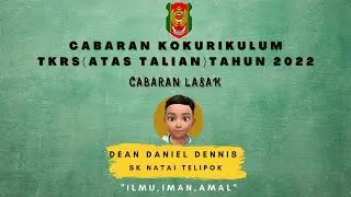 CABARAN LASAK TKRS TAHUN 2022-DEAN DANIEL DENNIS