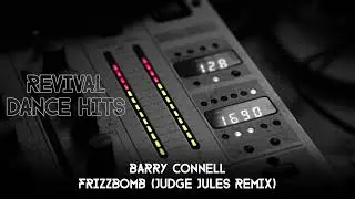 Barry Connell - Frizzbomb (Judge Jules Remix) [HQ]