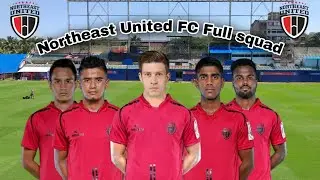 ISL7: NORTHEAST UNITED FC FULL SQUAD✅