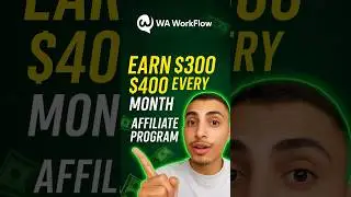 💰 Earn $300&ndash;$400 every month with the WA Workflow Affiliate Program! #tutorial #affiliatemarketing