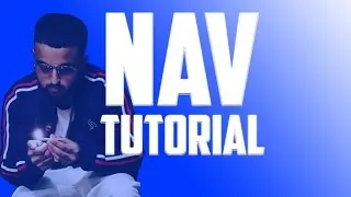 HOW TO MAKE A NAV TYPE BEAT IN FL STUDIO
