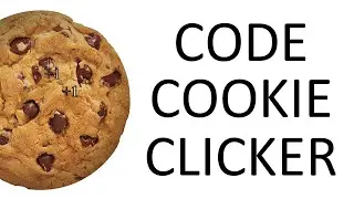 Let's Code Cookie Clicker - JavaScript