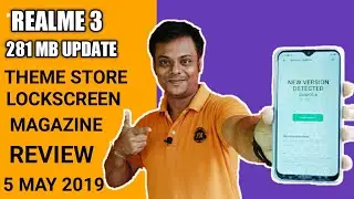 Realme 3 - 281MB New Software Update Features Review | Theme Store, Lock Screen Magazine | Bugs ?
