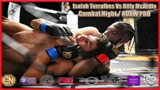 Combat Night / ROAW PRO - Исайя Торралбес против Билли МакАрдла
