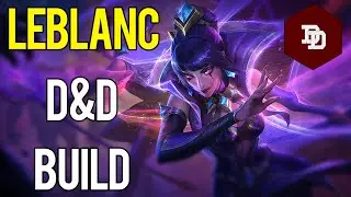 How To Build Leblanc in D&D 5e! - League of Legends Dungeons and Dragons Builds