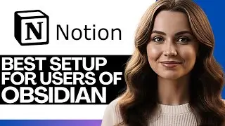 Best Notion Setup After Using Obsidian 2026 - Complete Setup
