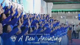 A New Anointing  | JMCIM Central | JESUS Finest Generation Choir | Wednesday Midweek Service