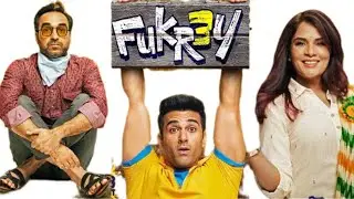 Fukrey 3  Full Movie Review and Facts,Pulkit Samrat and Varun Sharma