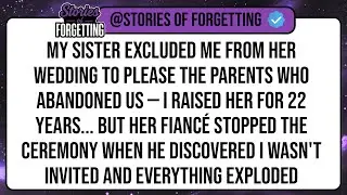 My Sister Excluded Me From Her Wedding To Please The Parents Who Abandoned Us &mdash; I Raised Her For ...