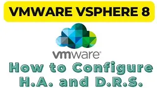 How to configure HA and DRS using VMware vSphere 8.0 step by step guide .