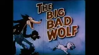 The Big Bad Wolf
