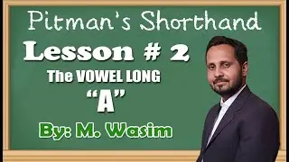 Pitman shorthand Lesson No.2 Vowel Long 