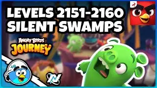 Прохождение Angry Birds Journey / Уровни 2151-2160 (Silent Swamps)