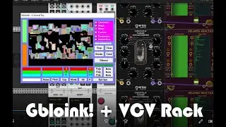 Ambient Jam : Gbloink! + VCV Rack 2 + Dexed (Almost no talking)