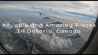 BEAUTIFUL NATURE AND PLACES IN ONTARIO