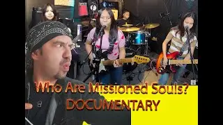2025  Who Are Missioned Souls? DOCUMENTARY  The Incredible Family Band from the Philippines