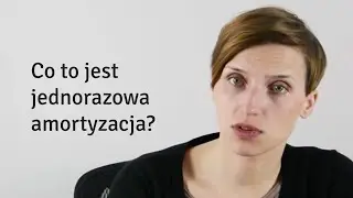 Co to jest jednorazowa amortyzacja? (odc. 43)