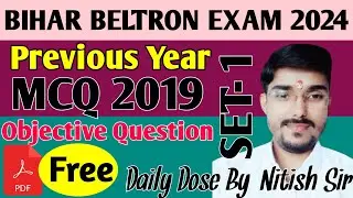 Bihar Beltron Previous Year Question 2019 Set -1||#techbhavya21 #biharbeltron #nitishsir