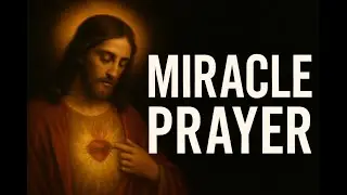 🙏 Powerful Miracle Prayer | Trust God in the Impossible | Daily Light Faith