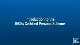 IECEx personnel competence scheme