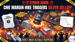 IT STRUCK AGAIN: CME Margin Hike Triggers a Silver Selloff &mdash; Here&rsquo;s What Actually Happened