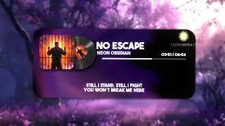 Neon Obsidian - No Escape