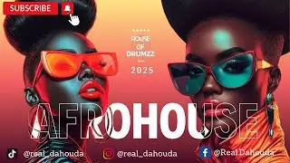 AFROFUSION MIX |  The Best of Afro House 2025 🔥🎧