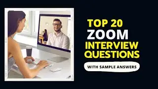 Zoom Interview Questions and Answers for 2025