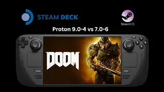 Doom (2016) - Steam Deck Gameplay | Proton 9.0-4 vs Proton 7.0-6