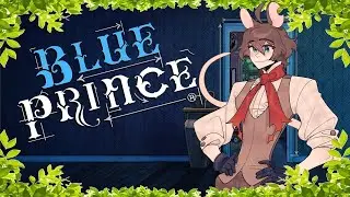Finally finished the Tutorial | BLUE PRINCE PART 5 (1/2)