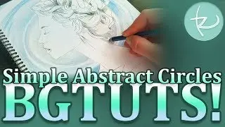 BGTUTS! Episode 2 - Simple Abstract Swirly Circle Background